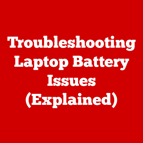Troubleshooting Laptop Battery Issues (Explained)